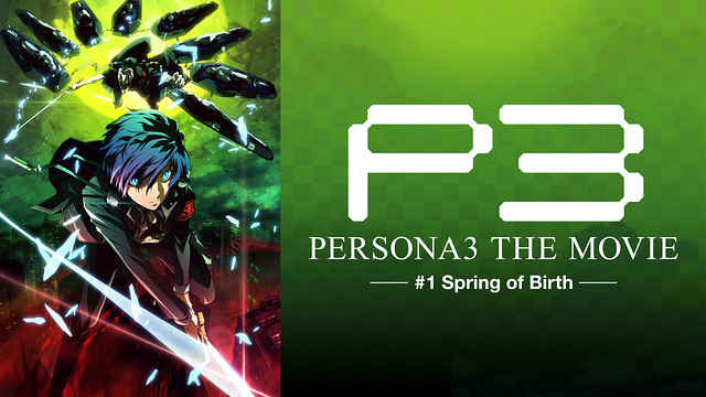Persona 3 the Movie 1: Spring of Birth